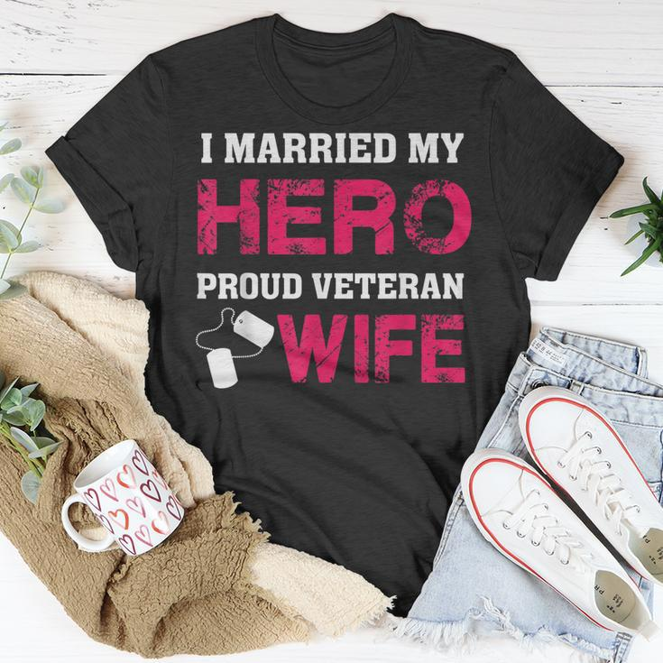 I Married My Hero - Proud Veteran Wife - Military T-shirt Funny Gifts
