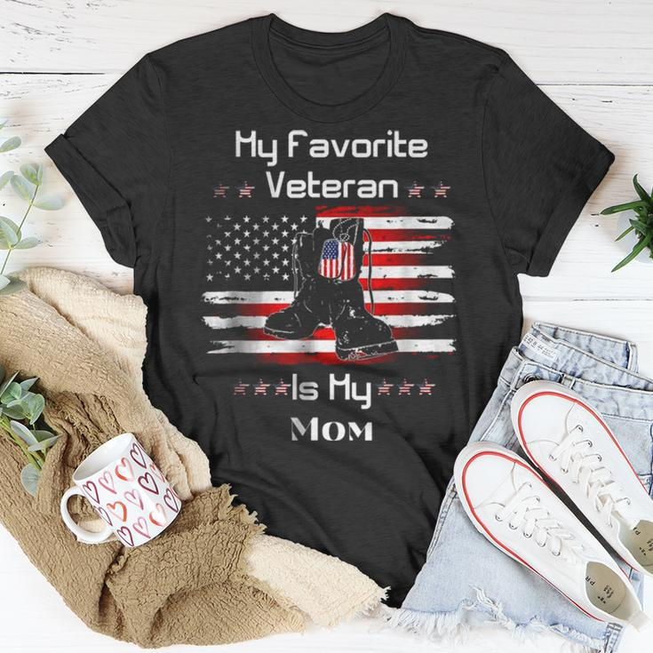 Mother Veterans Day My Favorite Veteran Is My Mom Proud SonUnisex T-Shirt Unique Gifts