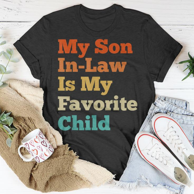 My Son In Law Is My Favorite Child Funny Family Mother Dad Unisex T-Shirt Unique Gifts