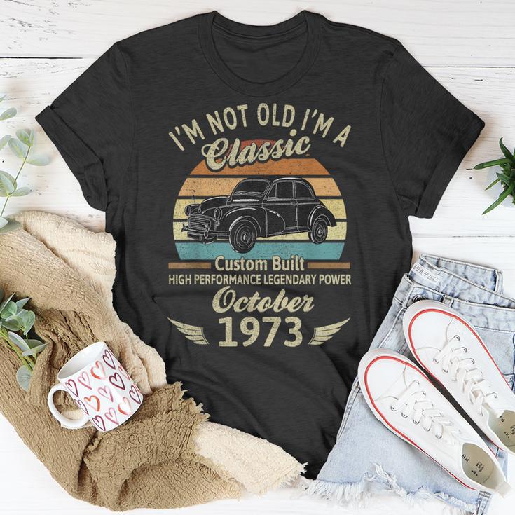 Im Not Old Im A Classic Born In Oktober 1973 Auto-Geburtstag T-Shirt Lustige Geschenke