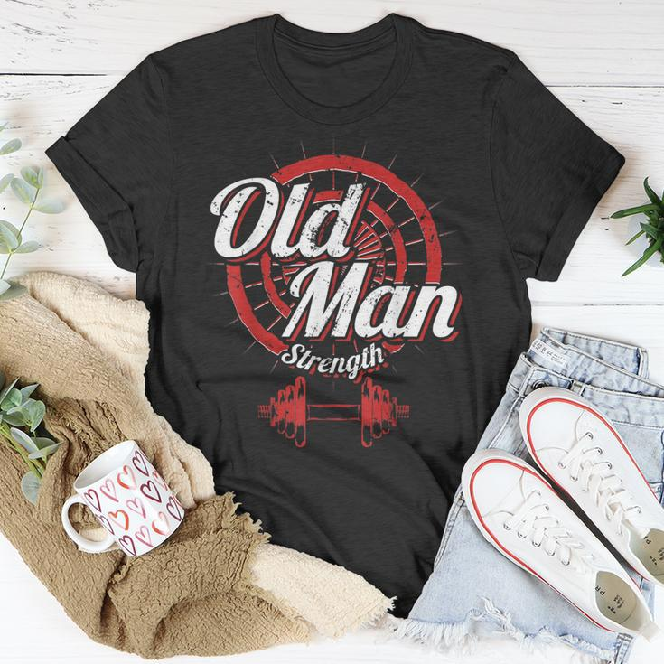 Old Man Strength Fitness Workout Gym Lover Body Building Unisex T-Shirt Unique Gifts