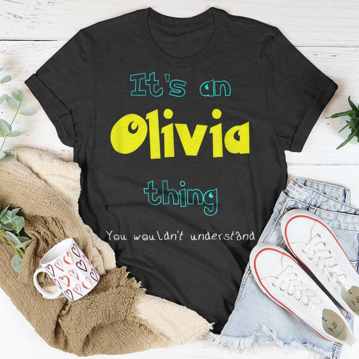 Olivia Custom Name Funny Saying Personalized Names Gifts Unisex T-Shirt Funny Gifts