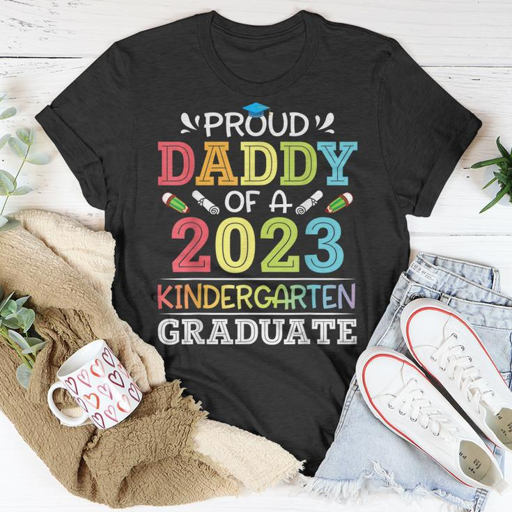 Proud Daddy Of A 2023 Kindergarten Graduate Son Daughter Dad Unisex T-Shirt Unique Gifts