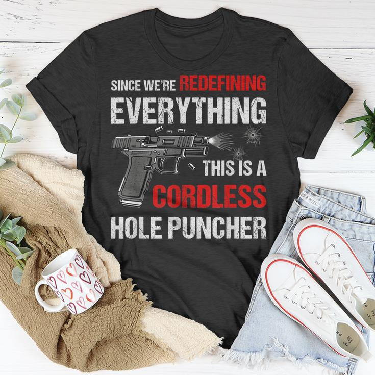 We Are Redefining Everything This Is A Cordless Hole Puncher T-Shirt Funny Gifts