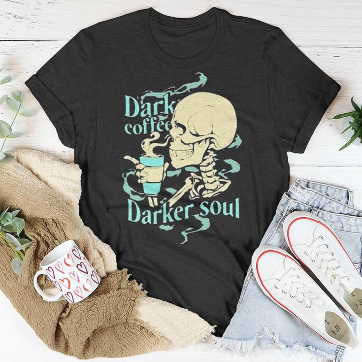 Skull Dark Coffee Darker Soul Unisex T-Shirt Unique Gifts