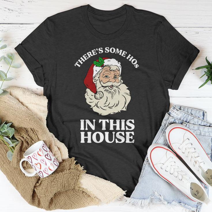 Theres Some Hos In This House Christmas Unisex T-Shirt Unique Gifts