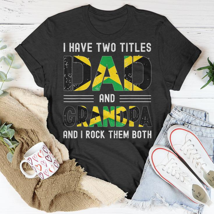 I Have Two Titles Dad And Grandpa Jamaican Fathers Day T-Shirt Funny Gifts