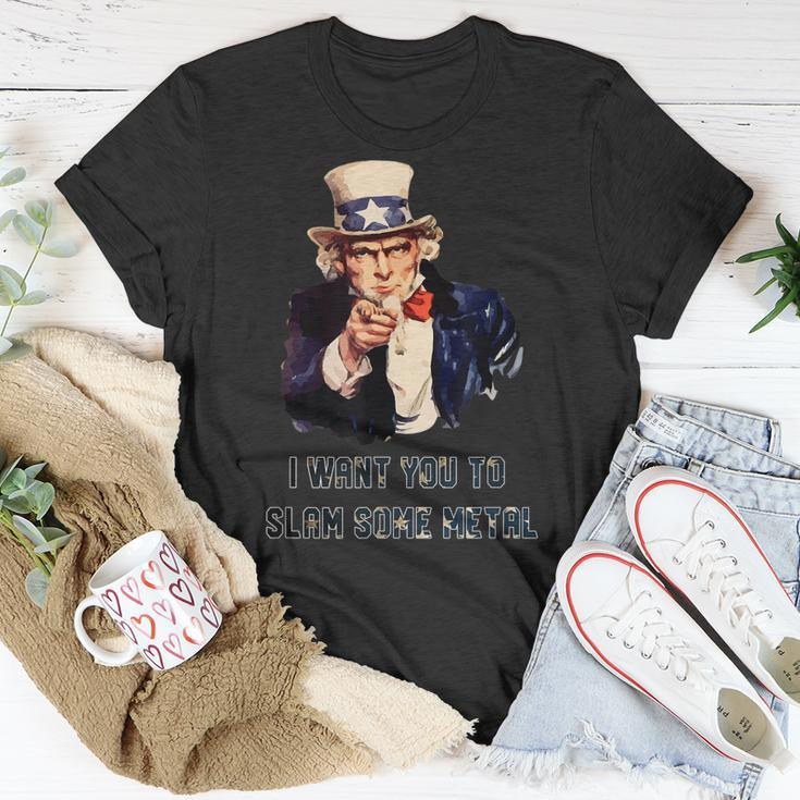 Uncle Sam I Want You To Slam Some Metal July 4Th Funny Gift Unisex T-Shirt Unique Gifts
