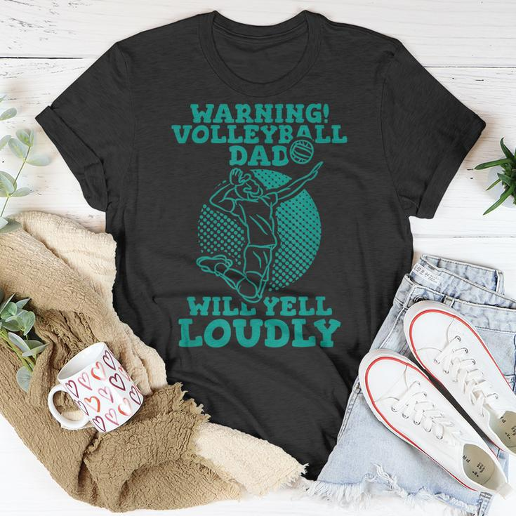 Warning Volleyball Dad Will Yell Loudly Gift For Mens Unisex T-Shirt Unique Gifts