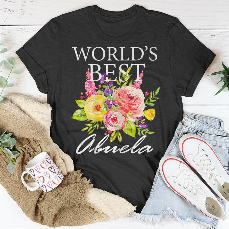Worlds Best Abuela Hispanic Spanish Grandma Mothers Day Gift For Womens Unisex T-Shirt Unique Gifts