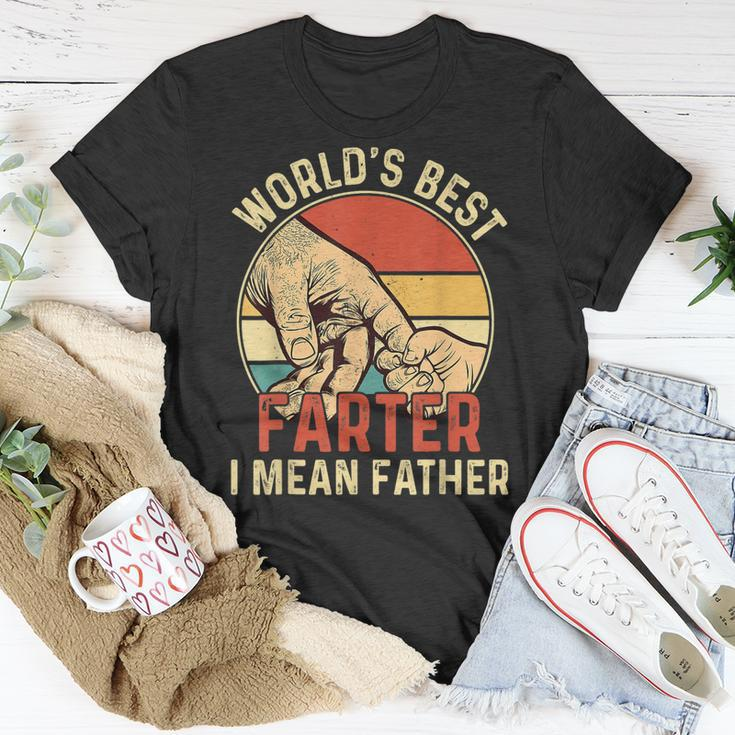 Worlds Best Farter I Mean Father Day Dad Day Gift Funny Unisex T-Shirt Unique Gifts