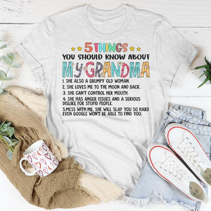 5 Things You Should Know About My Grandma Funny Mom Gift Unisex T-Shirt Unique Gifts