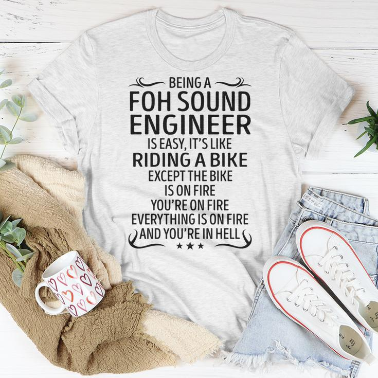 Being A Foh Sound Engineer Like Riding A Bike Unisex T-Shirt Funny Gifts
