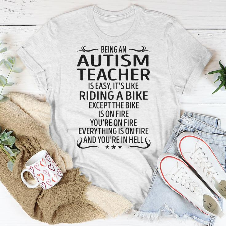 Being An Autism Teacher Like Riding A Bike Unisex T-Shirt Funny Gifts