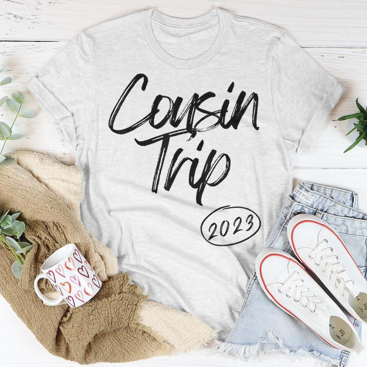 Cousin Trip 2023 Reunion Family Vacation Birthday Road Trip Unisex T-Shirt Unique Gifts