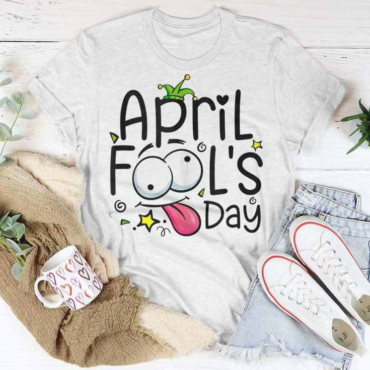 Funny April Fools Day 1St April Jokes Happy April Fools Day Unisex T-Shirt Unique Gifts