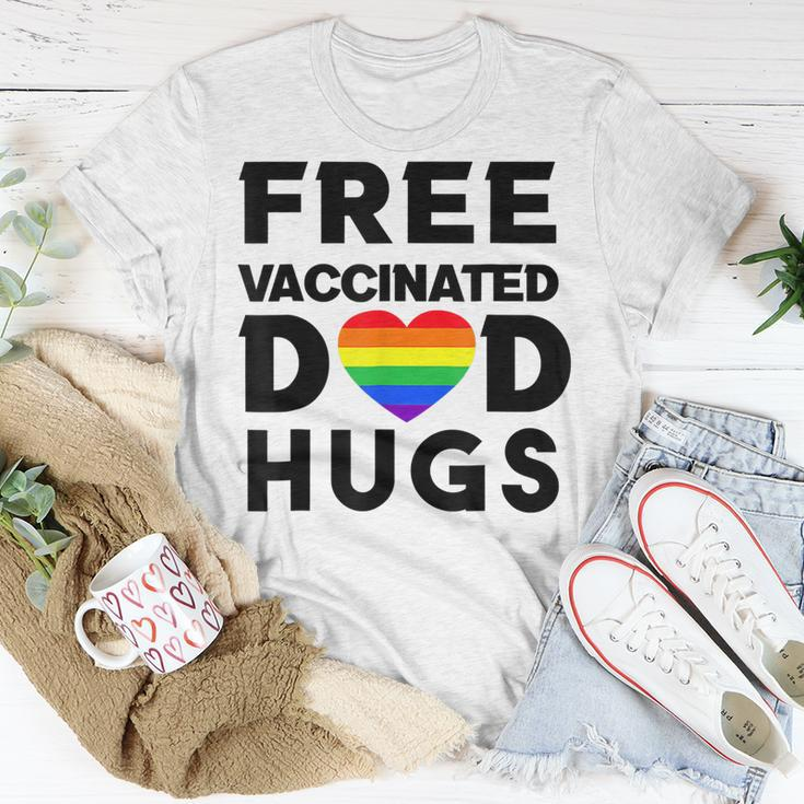 Gay Pride Free Vaccinated Dad Hugs Lgbt Lesbian Unisex T-Shirt Unique Gifts