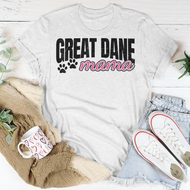 Great Dane Mama Funny Dog Mom Grandma Womens Gifts Unisex T-Shirt Unique Gifts