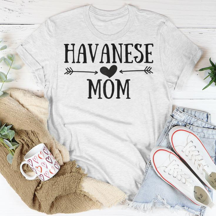 Havanese Mom Funny Havanese Gifts For Women Dog Lover Gift For Womens Unisex T-Shirt Unique Gifts