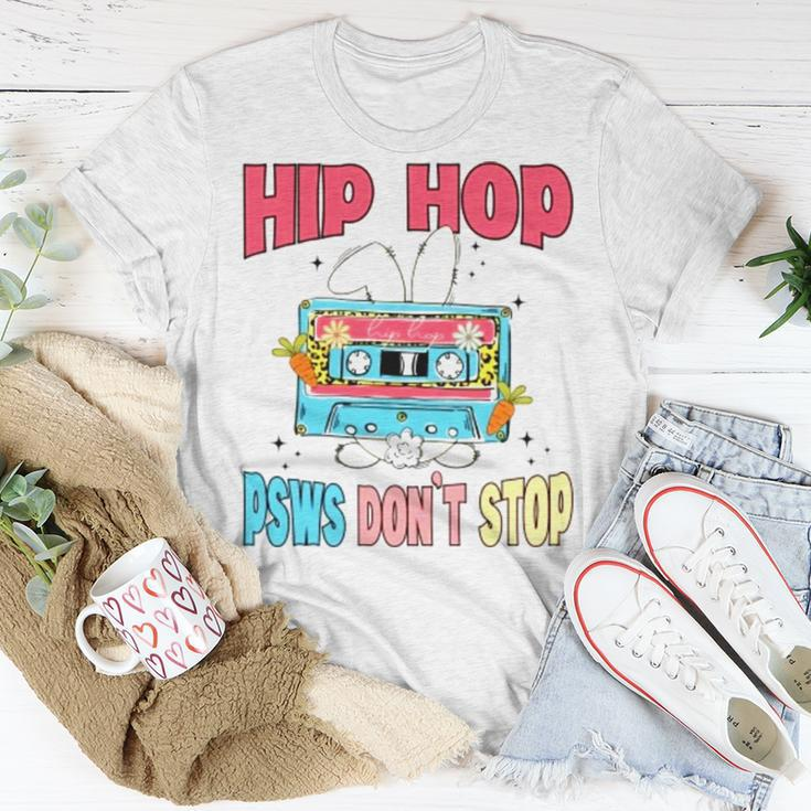 Hip Hop Psws Don’T Stop Unisex T-Shirt Unique Gifts