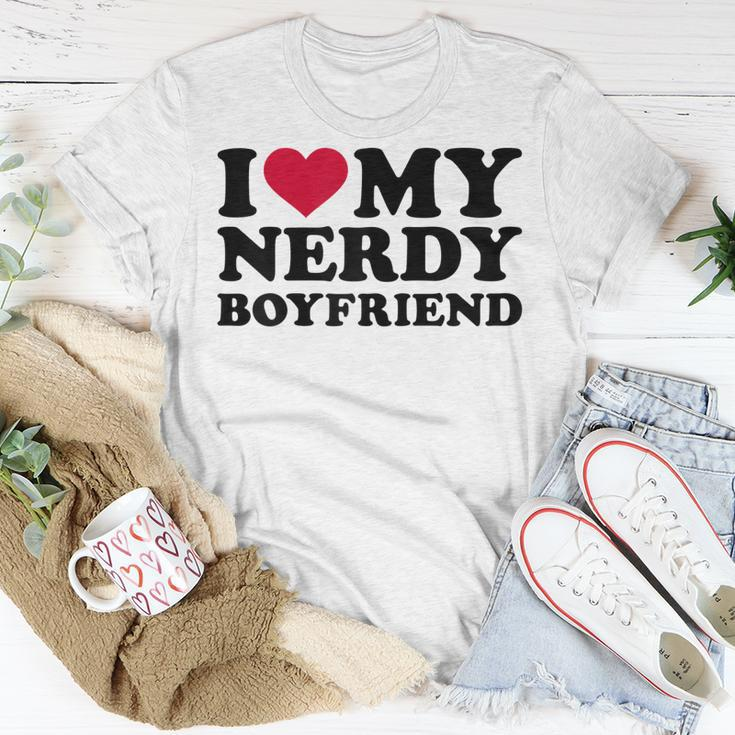 I Love My Nerdy Boyfriend Gift For Womens Unisex T-Shirt Unique Gifts