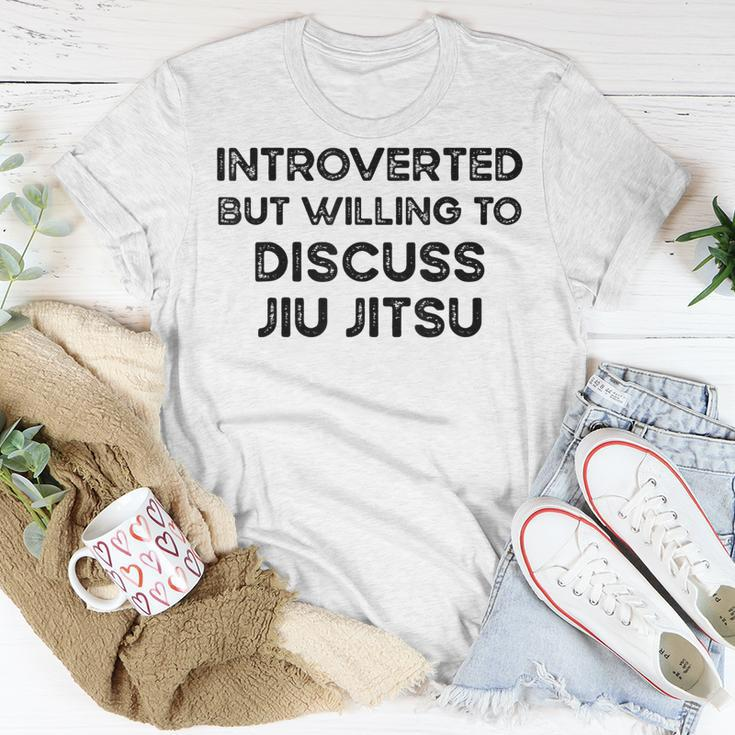 Introverted But Willing To Discuss Jiu Jitsu Martial Arts Unisex T-Shirt Unique Gifts