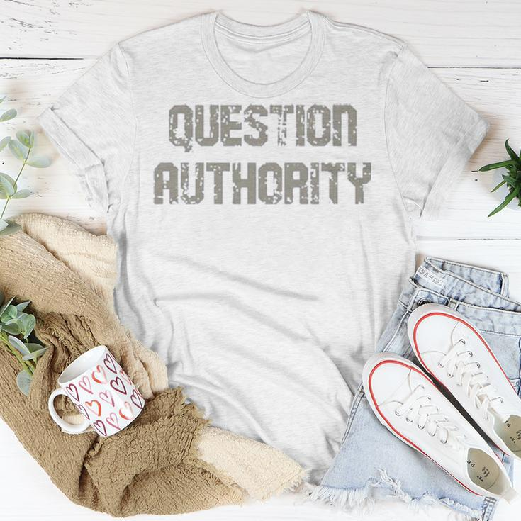 Question Authority V2 Unisex T-Shirt Unique Gifts