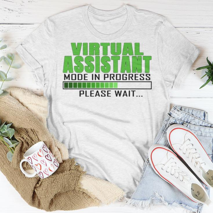 Virtual Assistant Mode In Progress Funny Design Unisex T-Shirt Unique Gifts