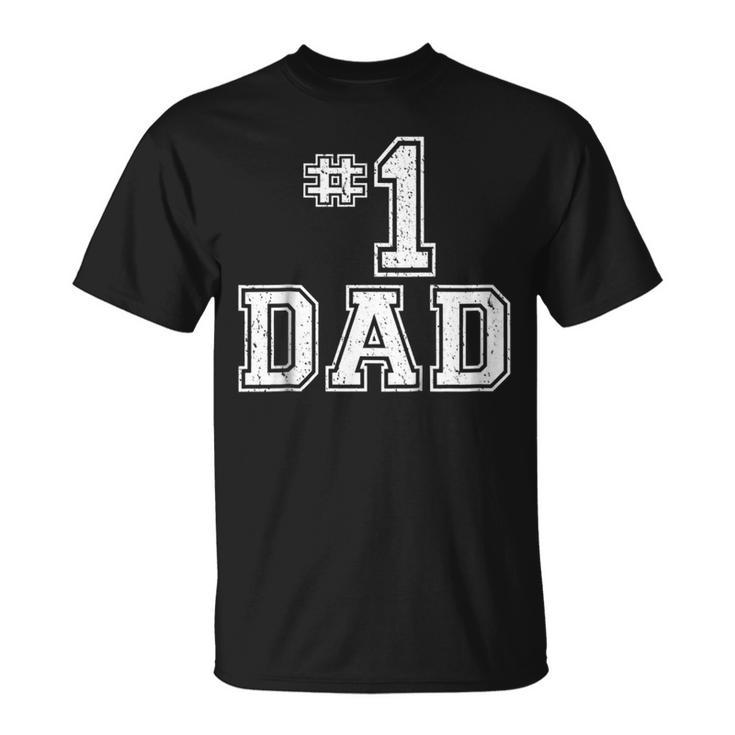 1 Dad Number One Fathers Day Vintage Style  Unisex T-Shirt