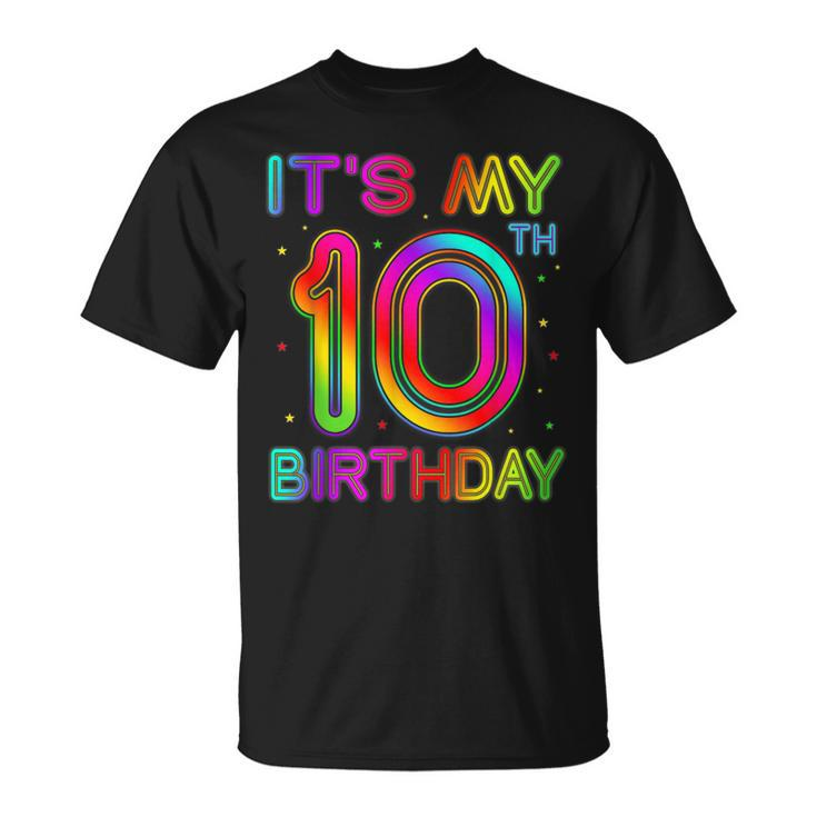 10 Year Old Birthday Glow Party 80S Its My 10Th  Unisex T-Shirt
