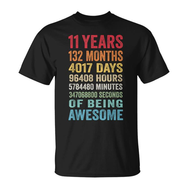 11 Years 132 Months Of Being Awesome 11Th Birthday Gifts  Unisex T-Shirt