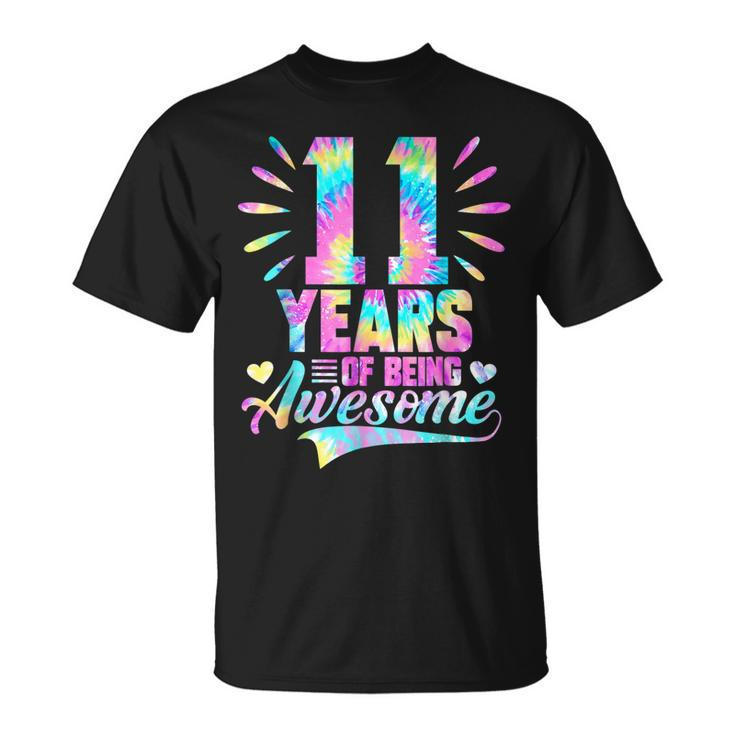 11Th Birthday Gifts Idea Tie Dye 11 Year Of Being Awesome  Unisex T-Shirt