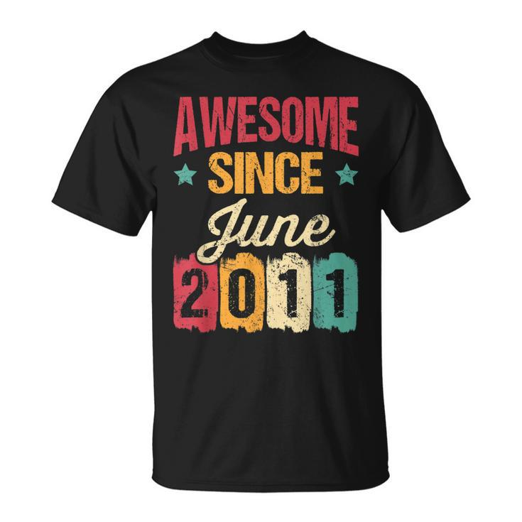 12Th Birthday Gift Awesome Since June 2011 12 Year Old Unisex T-Shirt