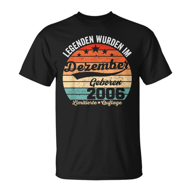 16 Geburtstag Geschenk Mann Legenden Sind Im Dezember 2006 T-Shirt