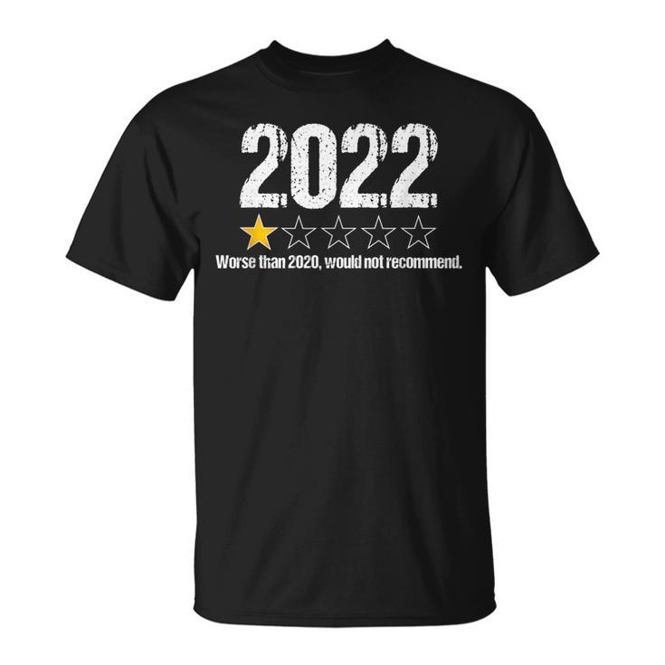 2022 Rating One Star Rating Very Bad Would Not Recommend  Unisex T-Shirt