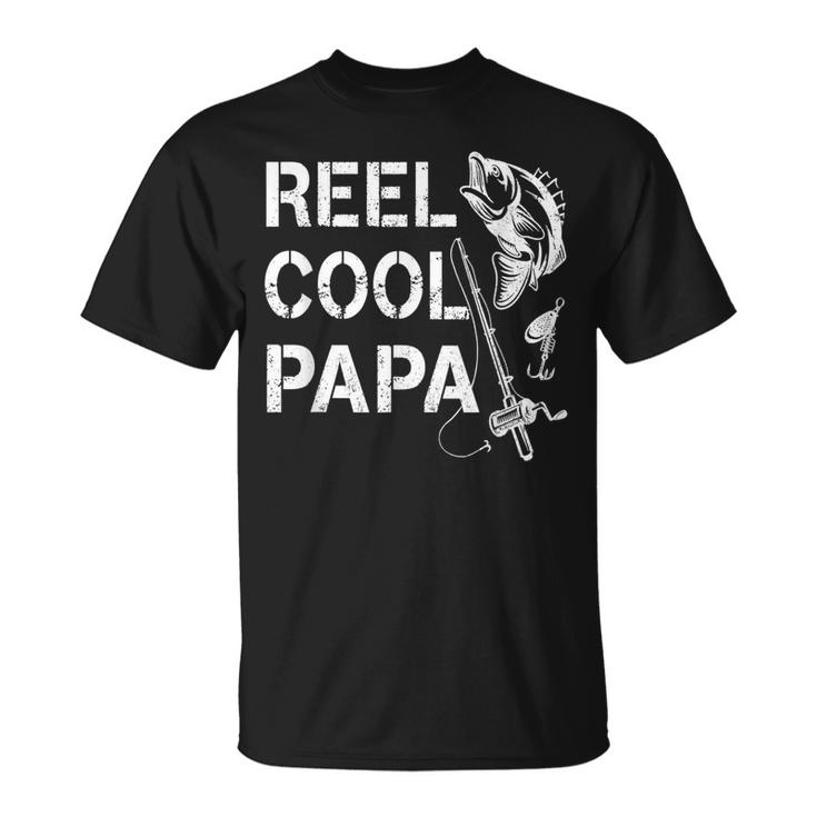 Reel Cool Papa Fishing Dad Gift Fathers Day Fisherman Fish Unisex T-Shirt