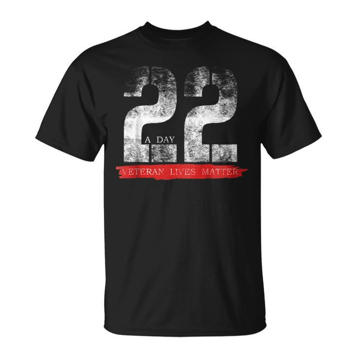 22 A Day Veteran Lives Matter Suicide Awareness  Unisex T-Shirt