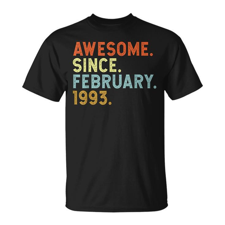 30 Years Old Awesome Since February 1993 30Th Birthday  Unisex T-Shirt
