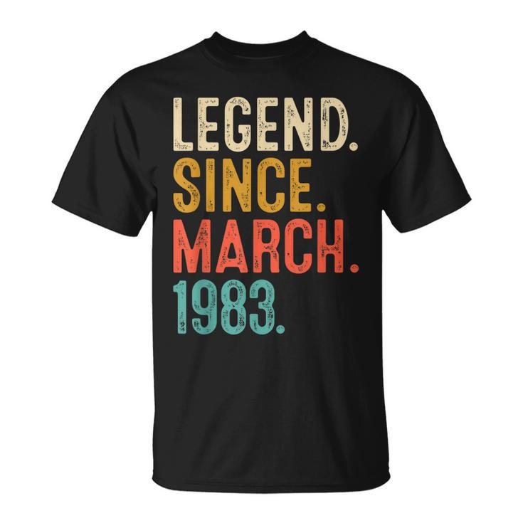 40 Years Old Vintage Legend Since March 1983 40Th Birthday  Unisex T-Shirt