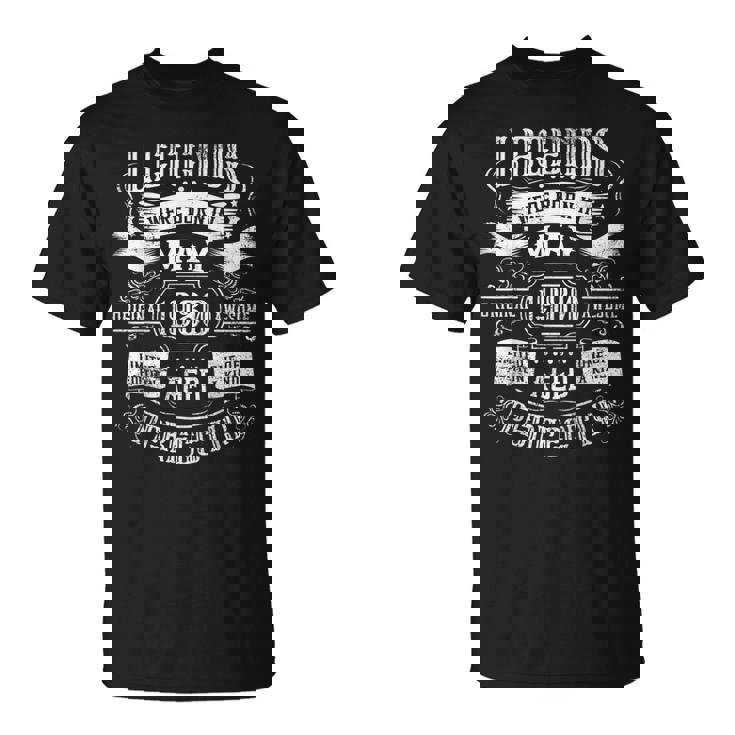 43Rd Birthday Legends Were Born In May 1980  Unisex T-Shirt