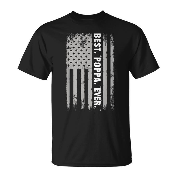 4Th Of July Poppa Us American Flag Fourth Patriotic Usa Unisex T-Shirt