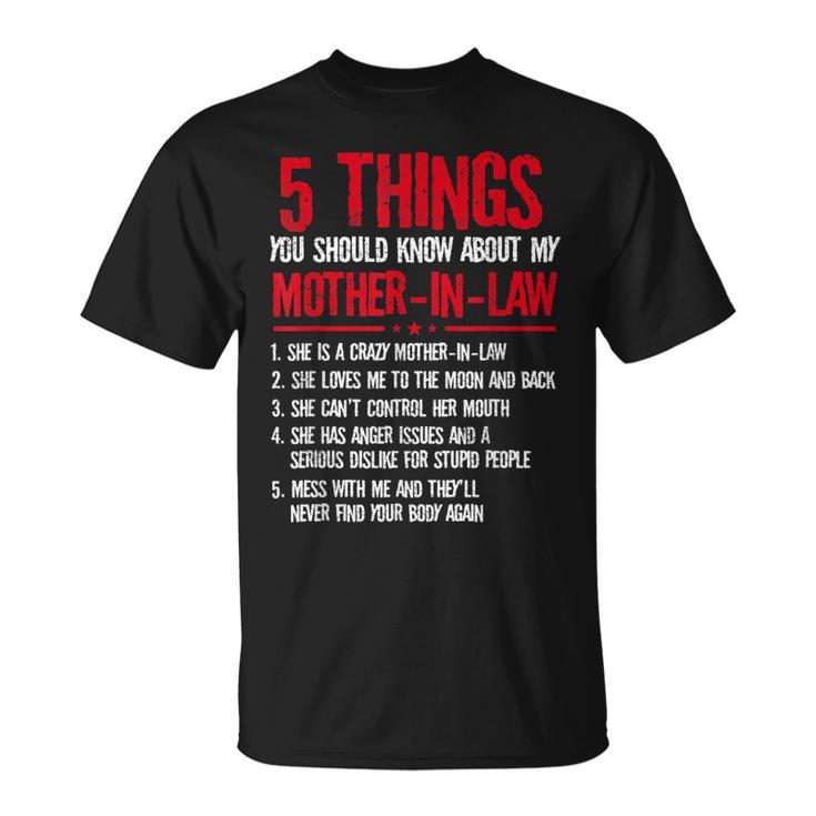 5 Things You Should Know About My Mother-In-Law T-Shirt