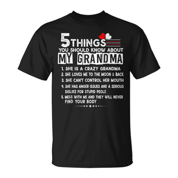 5 Things You Should Know About My Grandma Funny Mothers Day  Unisex T-Shirt