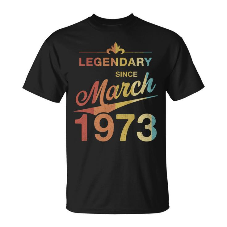 50 Geburtstag 50 Jahre Alt Legendär Seit März 1973 V4 T-Shirt