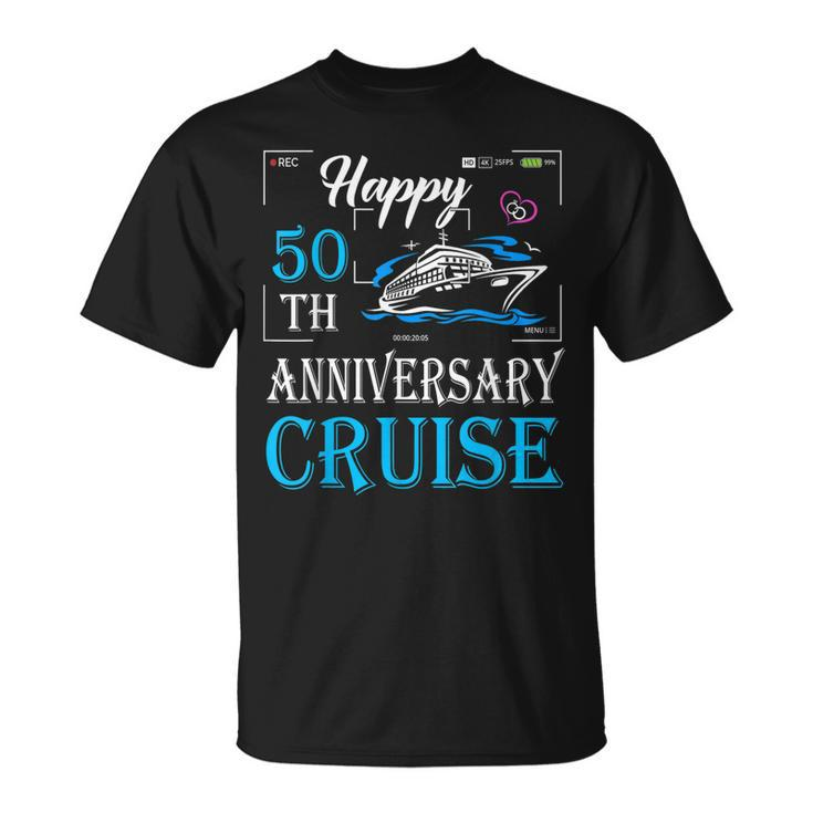 50Th Wedding Anniversary - Happy 50Th Anniversary Cruise T-shirt