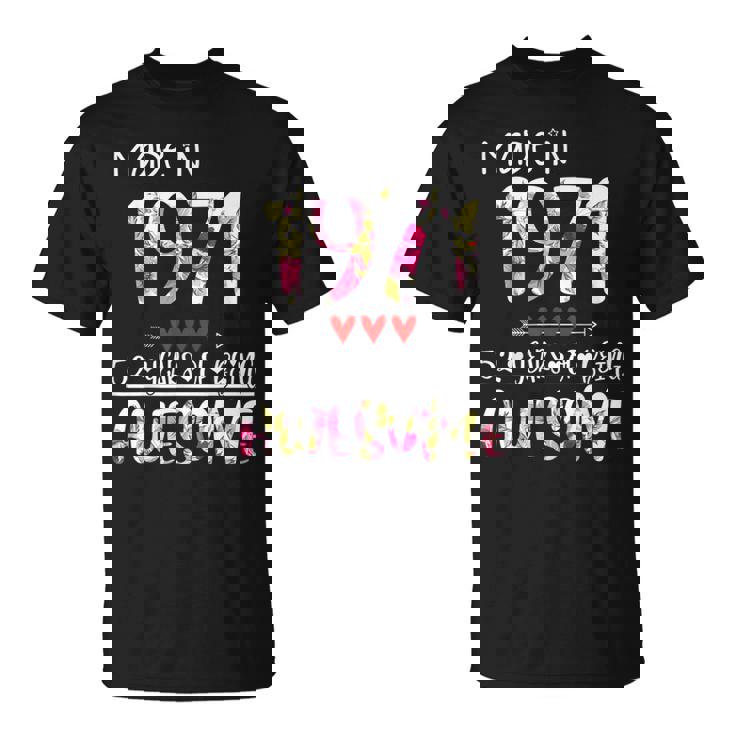52Th Birthday For Women Floral Made In 1971 Birthday T-Shirt