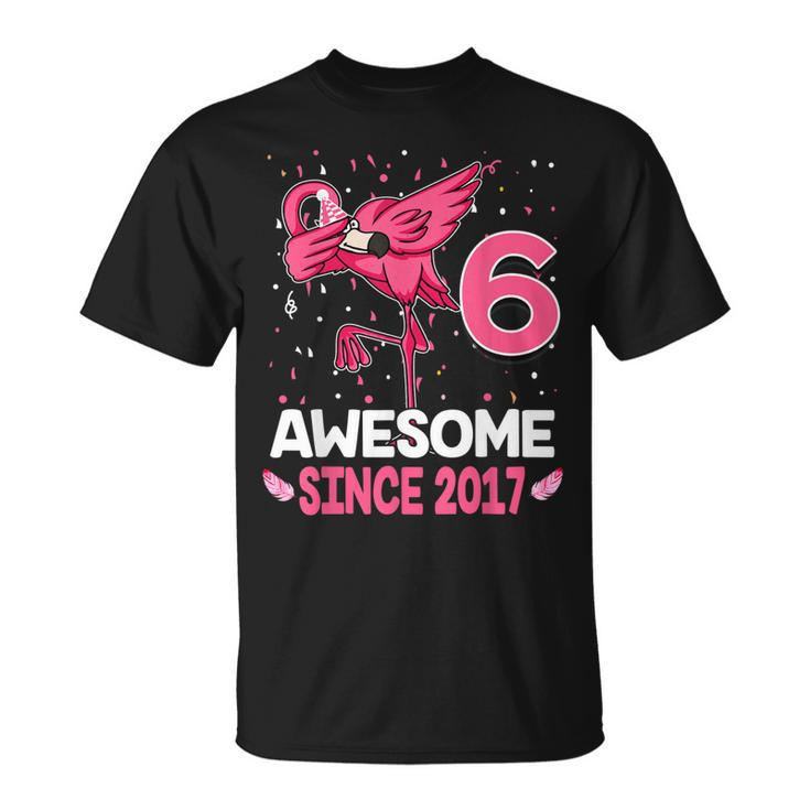 6 Years Old Awesome Since 2017 Dab Flamingo 6Th Birthday Unisex T-Shirt