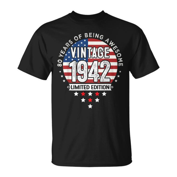 80 Year Old Vintage 1942 Limited Edition 80Th Birthday T-Shirt