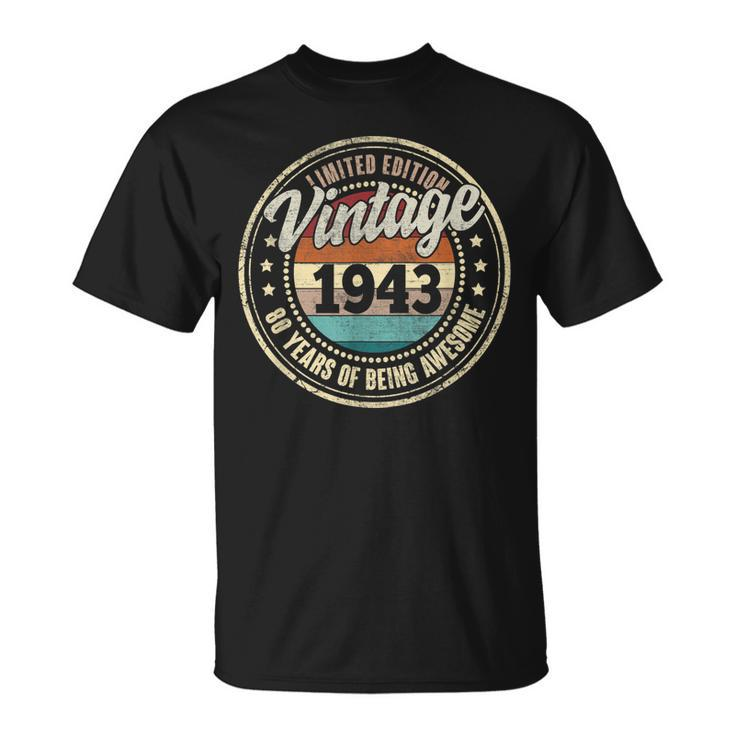 80 Year Old Vintage 1943 Limited Edition 80Th Birthday V4T-shirt