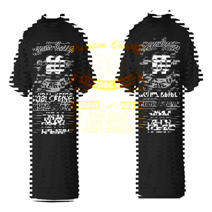 For 80 Years Old 80Th Vintage The Man Myth Legend T-Shirt